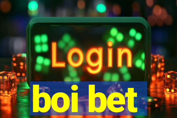 boi bet